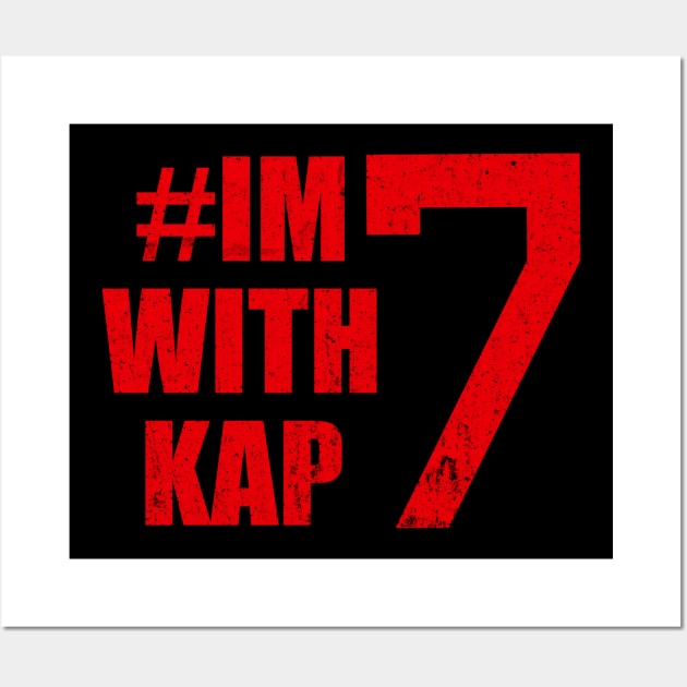 I'm With Kap 7 Wall Art by photographer1